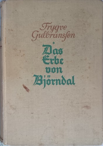 Das erbe von björndal - von, björndal,