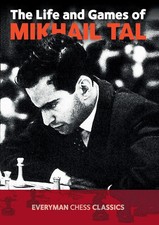 The Life and Games of Mikhail