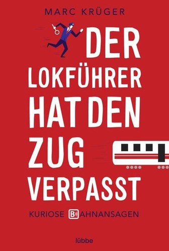 Der lokführer hat - lokführer, den