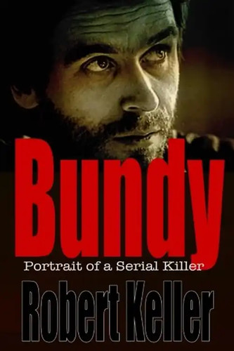 Bundy portrait a serial - of,