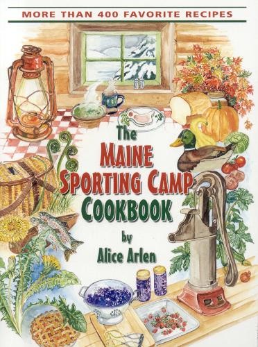 Maine sporting camp cookbook - sporting,