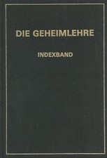 Die Geheimlehre - Band IV - Indexband H. P., Blavatsky: