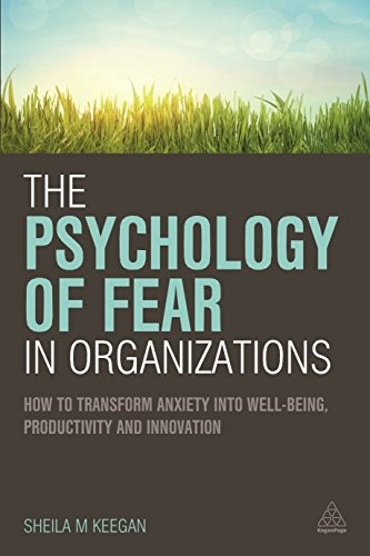 The psychology fear - the,