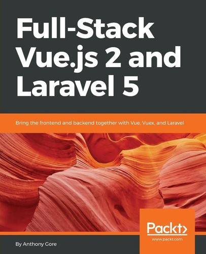 Full stack vue and - full-stack, vue.js