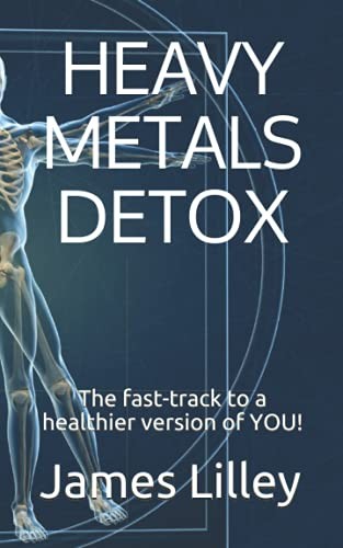 Heavy metals detox the - heavy, detox: