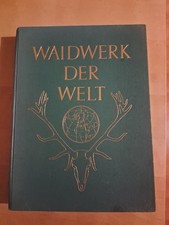 WAIDWERK DER WELT. Parey