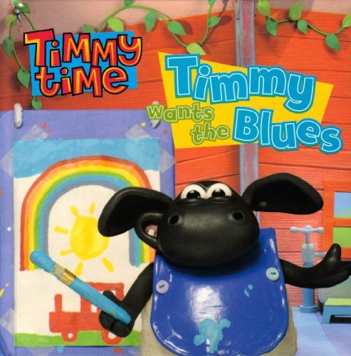 Timmy wants the blues - wants,