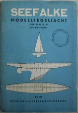 Artur Tiller Modellbogen Bauanleitung, Seefalke Modell Segelyacht der Klasse "E"
