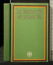 LA GERMANIA SI PRESENTA