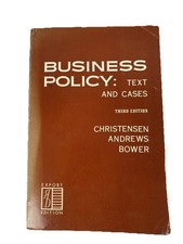 Business Policy Text and Cases