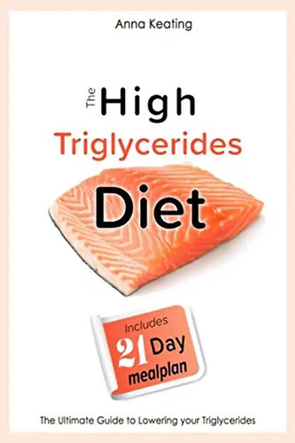 The high triglycerides diet - high,