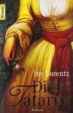 Die Tatarin von Lorentz, Iny |