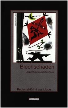 Blechschaden regional krimi - blechschaden:, regional-krimi