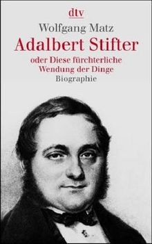 Adalbert stifter oder diese - stifter:,