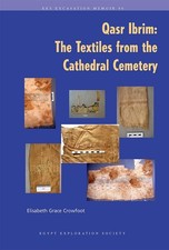 Qasr Ibrim: The Textiles from
