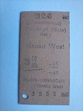 Edmondsonsche Fahrkarte v. 1946 – Frankfurt Main Ost / Hanau West