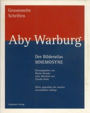 Aby Warburg. Gesammelte Schriften. Der Bilderatlas MNEMOSYNE