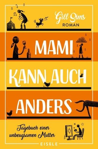 Mami kann auch - , anders