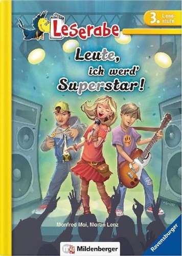 Leserabe leute ich - leserabe, werd'