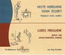 Heute Herrchens Schuh seziert/Liebes Frauchen! Jörg Schröder | Audio-CD Hörbuch