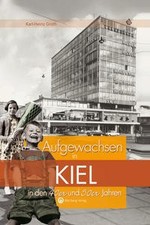 Aufgewachsen in Kiel in den