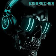 Eisbrecher - Schicksalsmelodien