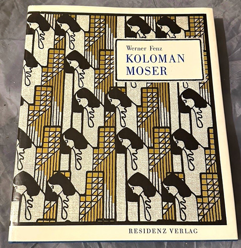 Koloman moser werner fenz - koloman,