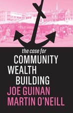 The Case for Community Wealth