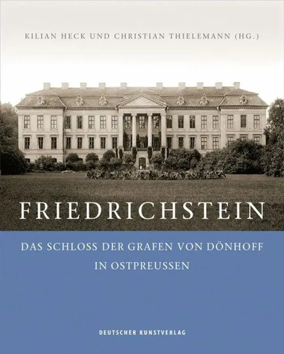Friedrichstein das schloss - |,