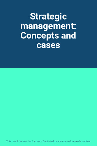 Strategic management concepts - management:,