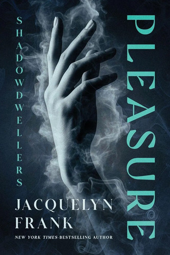 Pleasure jacquelyn frank - pleasure,