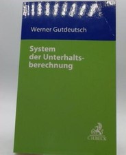 System der Unterhaltsberechnung (C. H. Beck Familienrecht)
