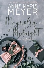 Magnolia at Midnight: A Sweet