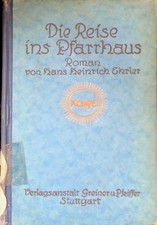 Die Reise ins Pfarrhaus. Ehrler, Hans Heinrich: