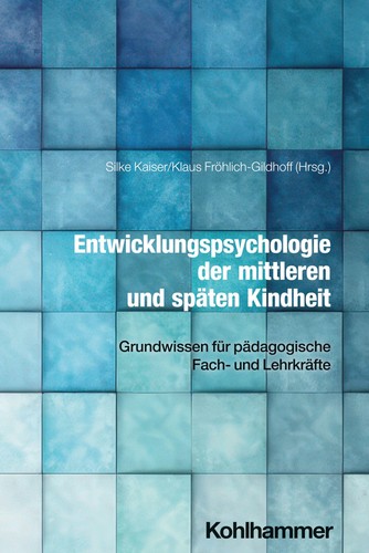 Entwicklungspsychologie der