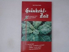 Grünkohl-Zeit: Vom grünen/braunen Kohl, der Kohlfahrt und einem himmlischen Esse