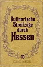 Kulinarische Streifenzüge durch Hessen von Gerhard, Frank | Buch | guter Zustand