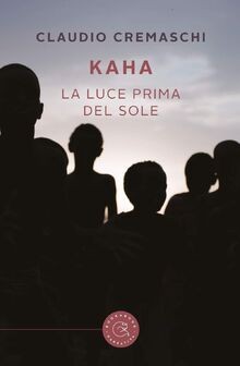 Kaha luce prima - luce,