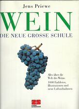 Wein, die neue große Schule- Jens Priewe, Zabert Sandmann 2002, neuwertig
