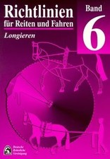 Richtlinien für Reiten und Fahren, Bd.6, Longieren von D... | Buch | Zustand gut