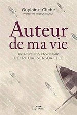 Auteur de ma vie von Cliche, Guylaine | Buch | Zustand sehr gut