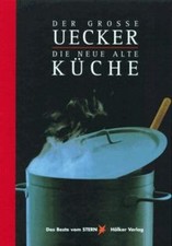 Der große Uecker, Die neue alte Küche von Uecker, Wolf | Buch | Zustand sehr gut