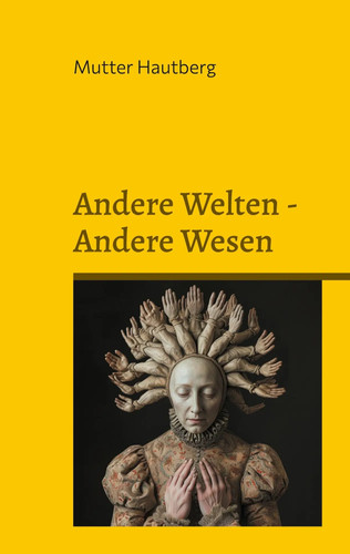 Andere welten wesen - andere,
