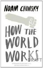 How the World Works von Noam