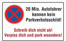 Schild Halteverbot Parken verboten Autofahrer kennen kein Parkverbotsschild