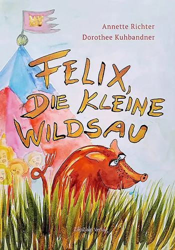Felix die kleine wildsau - felix,,