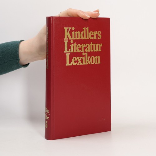 Kindlers literatur lexikon - literatur, 5 