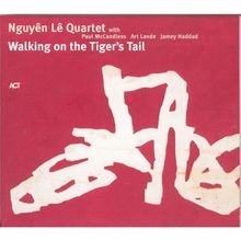 Walking on the TigerS Tail by Le,Nguyen Quartet | CD | condition very good