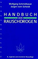 Handbuch der rauschdrogen von - der,