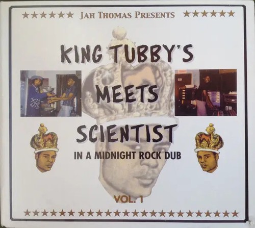 King tubby meets scientist - king,